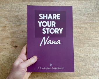 Nana Life Story Journal: Guided Memory Book for Grandmothers