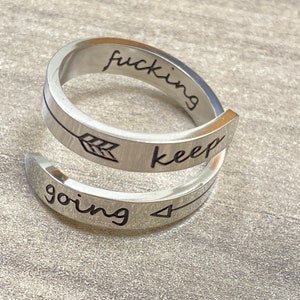 Silver keep f*ing going twist statement ring - unique gift for her  - encouragement and support through a difficult time / gift for woman