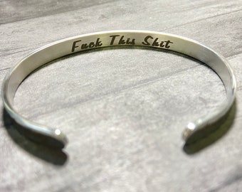 F this shit, Fuck this shit, moving on, new chapters, engraved bracelet, statement jewelry gift for encouragement, funny gift for struggles