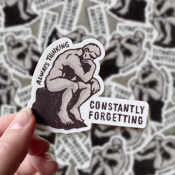 The Thinker Sticker | Funny Thinker Sticker | Funny Art History | Funny gift for thinkers | ADHD Sticker