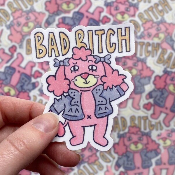 Bad Biotch Sticker | Witty Dog Pun Design | Unique Bitchin sticker | Funny Gift for Sassy Friend