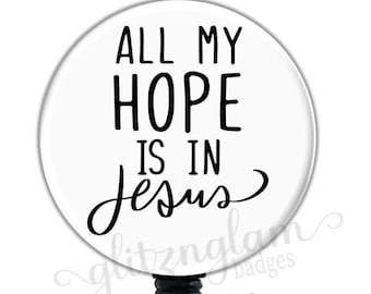 Jesus Badge Reel, Christian Faith Badge Holder, Motivational Retractable ID Badge, Hope Carabiner Clip, Stethoscope ID Tag - GG5721