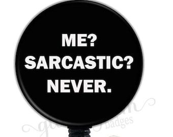 Funny Badge Reel, Sarcastic Badge Reel, Fun Retractable Badge Reel, Snarky ID Badge Reel, Funny Badge Holder - GG5997