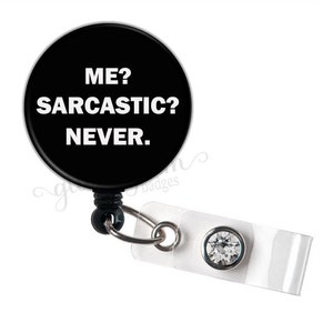 Funny Badge Reel, Sarcastic Badge Reel, Fun Retractable Badge Reel, Snarky ID Badge Reel, Funny Badge Holder - GG5997
