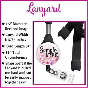 May include: Black lanyard with a floral design on a 1.5-inch diameter reel. The lanyard width is 5/8 inches, with a 34-inch cord and a 36-inch total circumference. The lanyard snaps apart if pulled too hard and can be easily snapped together again.