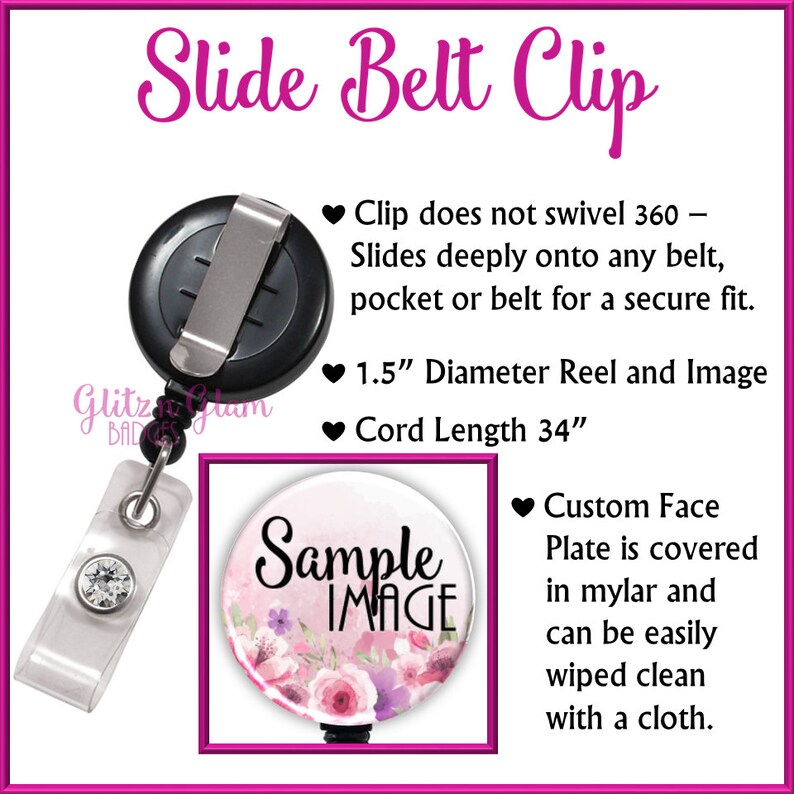 May include: A black slide belt clip with a retractable cord. The clip has a silver metal clasp and a clear plastic strap with a decorative gem. The image on the reel is a floral design with the words "Sample Image". The cord is 34 inches long.