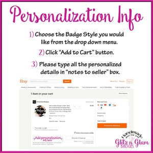May include: Image with text: Personalization Info. Instructions: Choose badge style, click Add to Cart, and type personalized details in the notes. Etsy shopping cart with a badge reel and payment options.