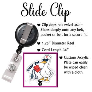 May include: A black slide clip badge reel with a clear plastic strap and a decorative acrylic plate. The plate features a cartoon duck wearing sunglasses and a nurse's hat, holding a blood pressure cuff. The text "CUFF 'EM" is also on the plate.