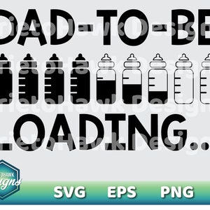 Dad To Be Loading SVG / Vatertag / Baby Shower / Papa Geschenk / Vektor / Schnittdatei / Cricut / Silhouette / Grafik / Clip Art