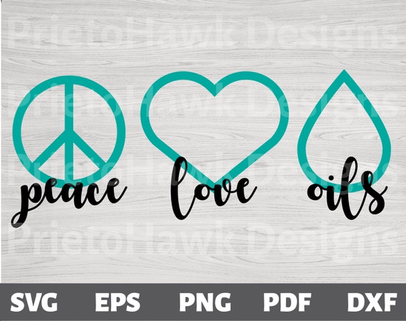 Peace Love Essential Oils Svg Doterra Oil Drop Vector Etsy