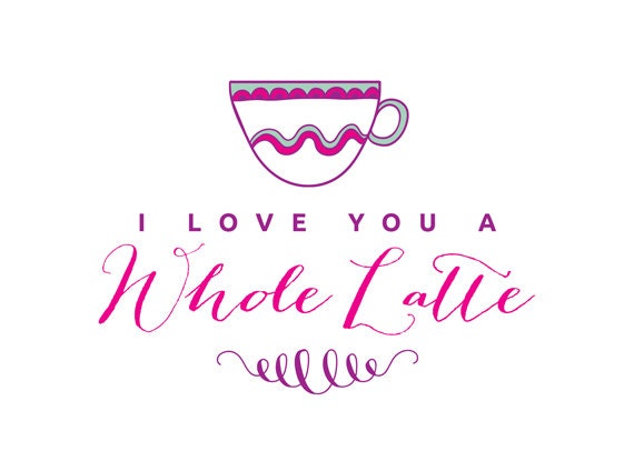 Items similar to I love you a Whole Latte Card on Etsy
