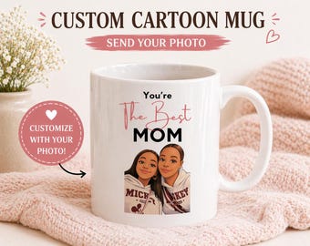 Personalized Cartoon Mug | Custom Photo Mug | Best Mom Gift | Custom Face Mug | Mother's Day Gift | Photo to Cartoon Mug | Gift for Her