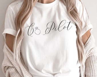 Pilot Wife Shirt Co Pilot Shirt Engagement Fiancée Airplane Girlfriend Wifey Aviation Gift Married to a Pilot Fiancée T-Shirt Announcement