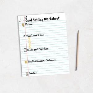 May include: A printable goal setting worksheet with a light blue background and black lines. The worksheet has sections for writing down your goal, steps to take, challenges you might face, how you will overcome challenges, and a deadline.