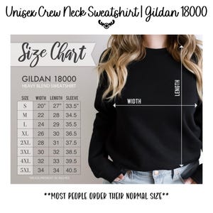 May include: Size chart for a Gildan 18000 heavy blend sweatshirt. The chart shows the width, length, and sleeve length in inches for sizes S through 5XL.
