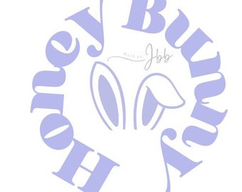 Honey Bunny SVG, Ostern Datei, Honighase Shirt