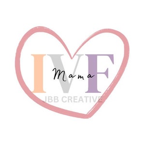 IVF svg, infertility warrior svg, ivf png, ivf mama