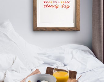 Sunshine on a Cloudy Day Watercolor Printable - 8"x10" - INSTANT DOWNLOAD