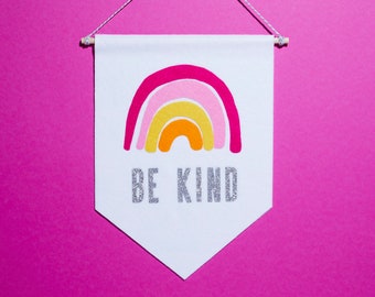 BE KIND- Handmade Felt Rainbow Banner in Pinks & Glitter Silver
