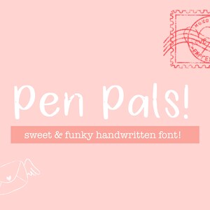 May include: A pink background with the text "Pen Pals!" in white, a white envelope with wings, and a red stamp with the text "KOYO LOVE MAIL EXPRESS POST". The text below the title reads "sweet & funky handwritten font!"