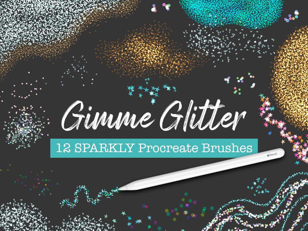 Gimme Glitter, Glitter Brushes for Procreate, Procreate Glitter ...