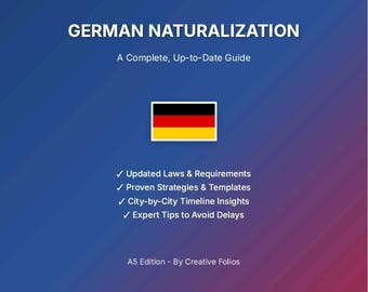 Może przedstawiać: Okładka książki z niebiesko-czerwonym gradientem. Tytuł "GERMAN NATURALIZATION" jest biały, z podtytułem "A Complete, Up-to-Date Guide". Widnieje flaga Niemiec. Wypunktowania wymieniają kluczowe cechy.