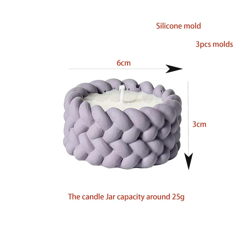 May include: A set of three silicone molds for making braided candle jars. Each mold is 6 inches in diameter and 3 inches tall. The candle jar capacity is around 25 grams.