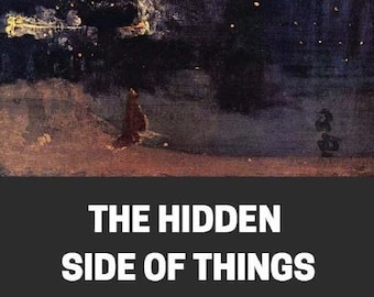 The Hidden Side of Things By Charles Webster Leadbeater, Occultism, Spiritualism, Alchemy, Astrology, Mysticism, 1913 Vintage Book