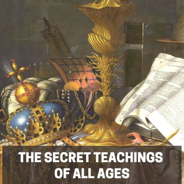 THE SECRET TEACHINGS Of All Ages, Illustrated Vintage 1920s, Ancient Mysteries, Secret Societies, Old Civilizations, Astrology, Alchemy