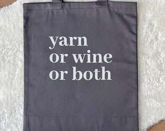 Knitting Tote Bag / Knitting and Wine / Gifts for Knitters / Crochet / Weaving / Yarn Bag / Knitters Shopper / Funny Knitting Quotes