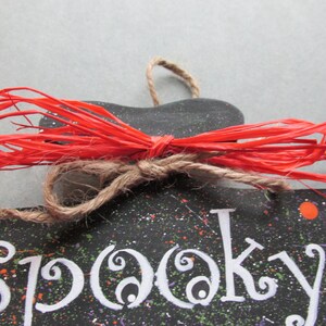 SPOOKY pumpkin sign board with raffia bow. image 3