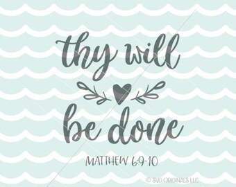 Download Thy will be done svg | Etsy