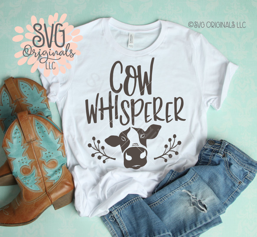 Download Cow SVG Cow Whisperer SVG File. Cricut Explore & more ...