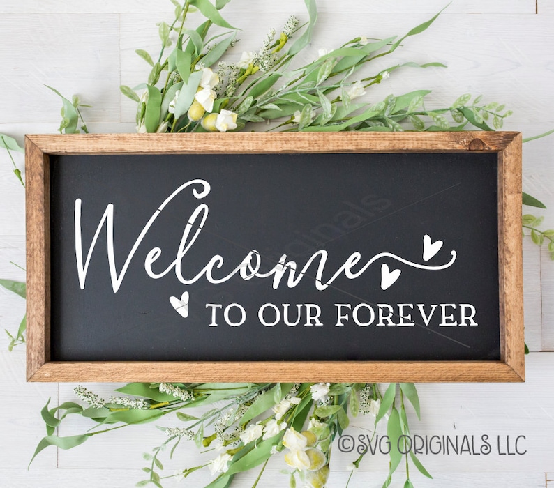 Download Wedding SVG Welcome To Our Forever SVG Wedding Sign SVG | Etsy