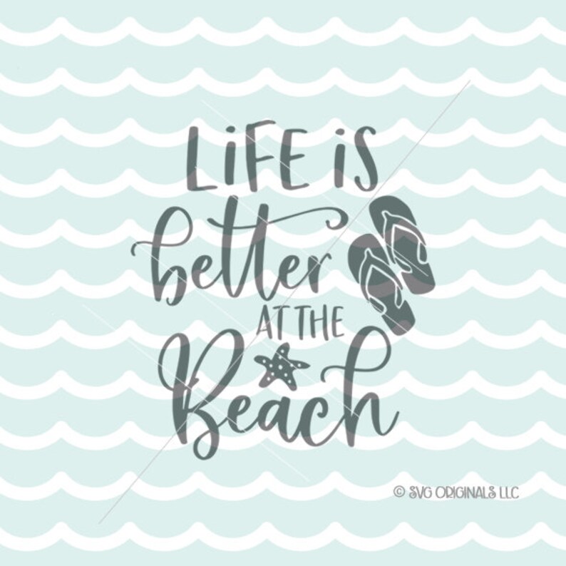 Download Beach SVG Life Is Better At The Beach SVG Cut File Cricut ...