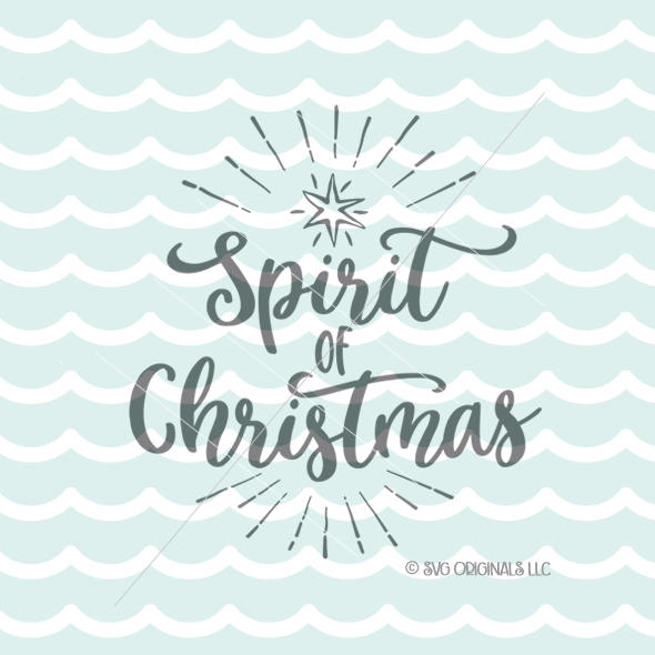 Download Christmas SVG Cutting File Cricut Explore & more. Spirit ...