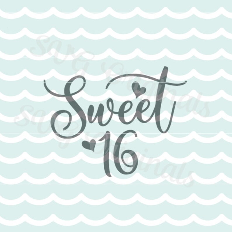Free Free 279 My Sweet Sixteen Svg SVG PNG EPS DXF File