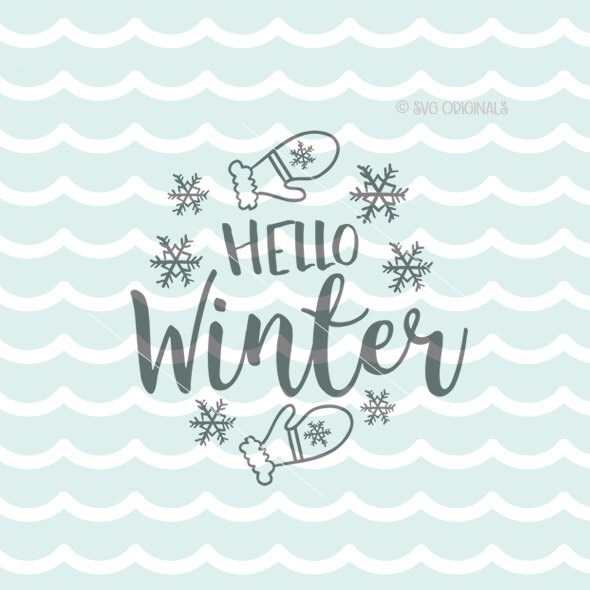 Download Hello Winter SVG Cricut Explore & more. Cut or Printable ...