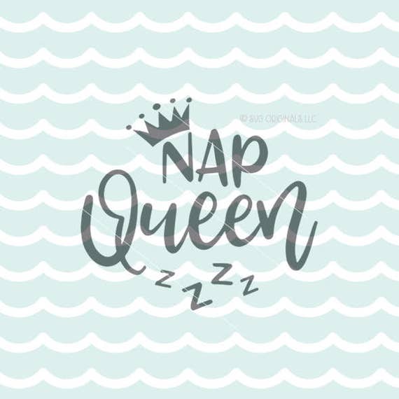 Download Nap Queen SVG Vector File. Cricut Explore & more. Loves to ...