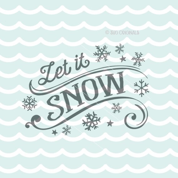 Free Free 214 Let It Snow Svg Free SVG PNG EPS DXF File