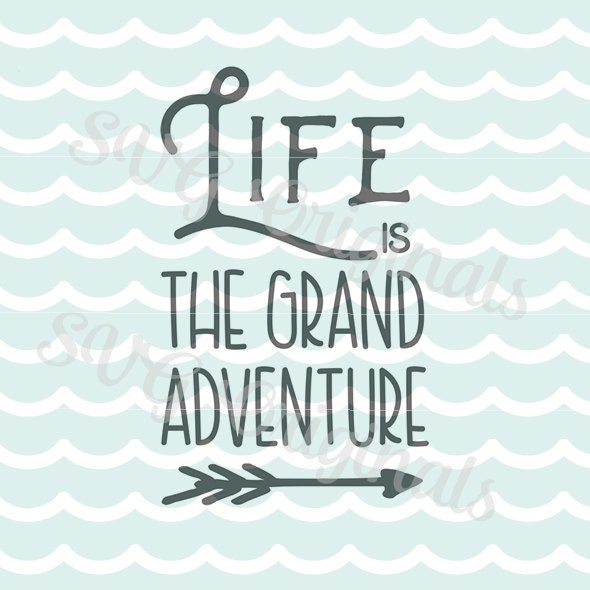 Free Free Life Is An Adventure Svg 727 SVG PNG EPS DXF File