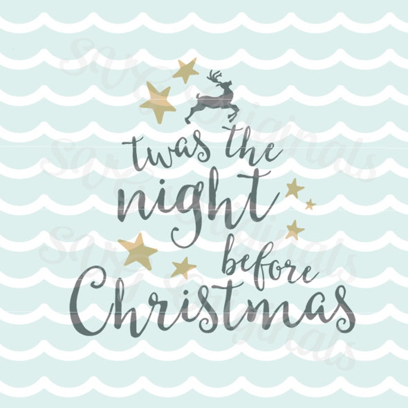 Download Christmas Twas the night before Christmas SVG Vector File ...