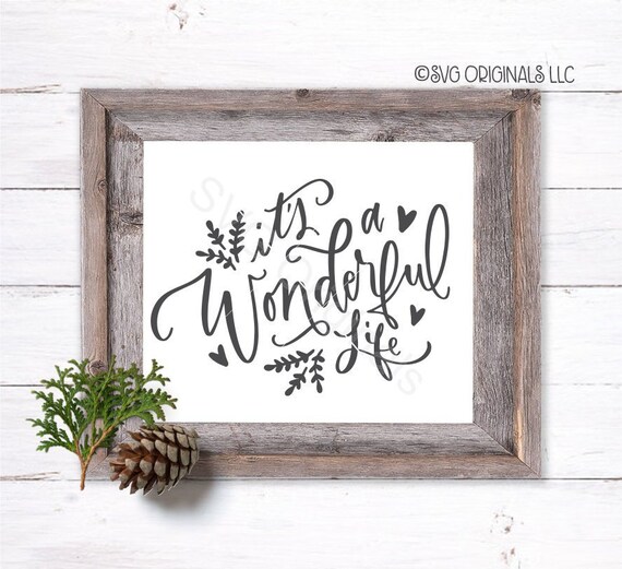 It’s A Wonderful Life SVG Christmas SVG Wonderful Life | Etsy
