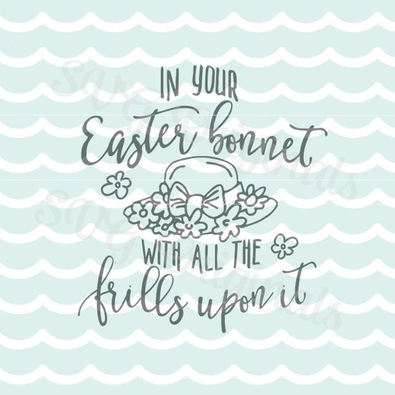 Download Easter SVG Easter Bonnet SVG Vector File. Many uses Cricut ...