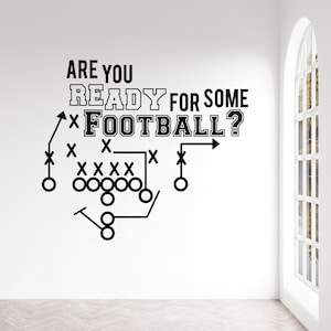 Are You Ready for Some Football Decal - Football Decal - Football Play ...