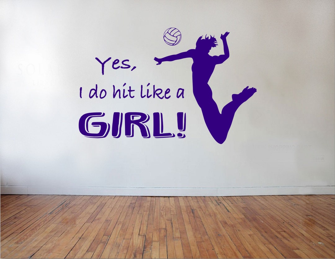 Yes, I Do Hit Like a Girl Volleyball Wall Decal Sports Decals