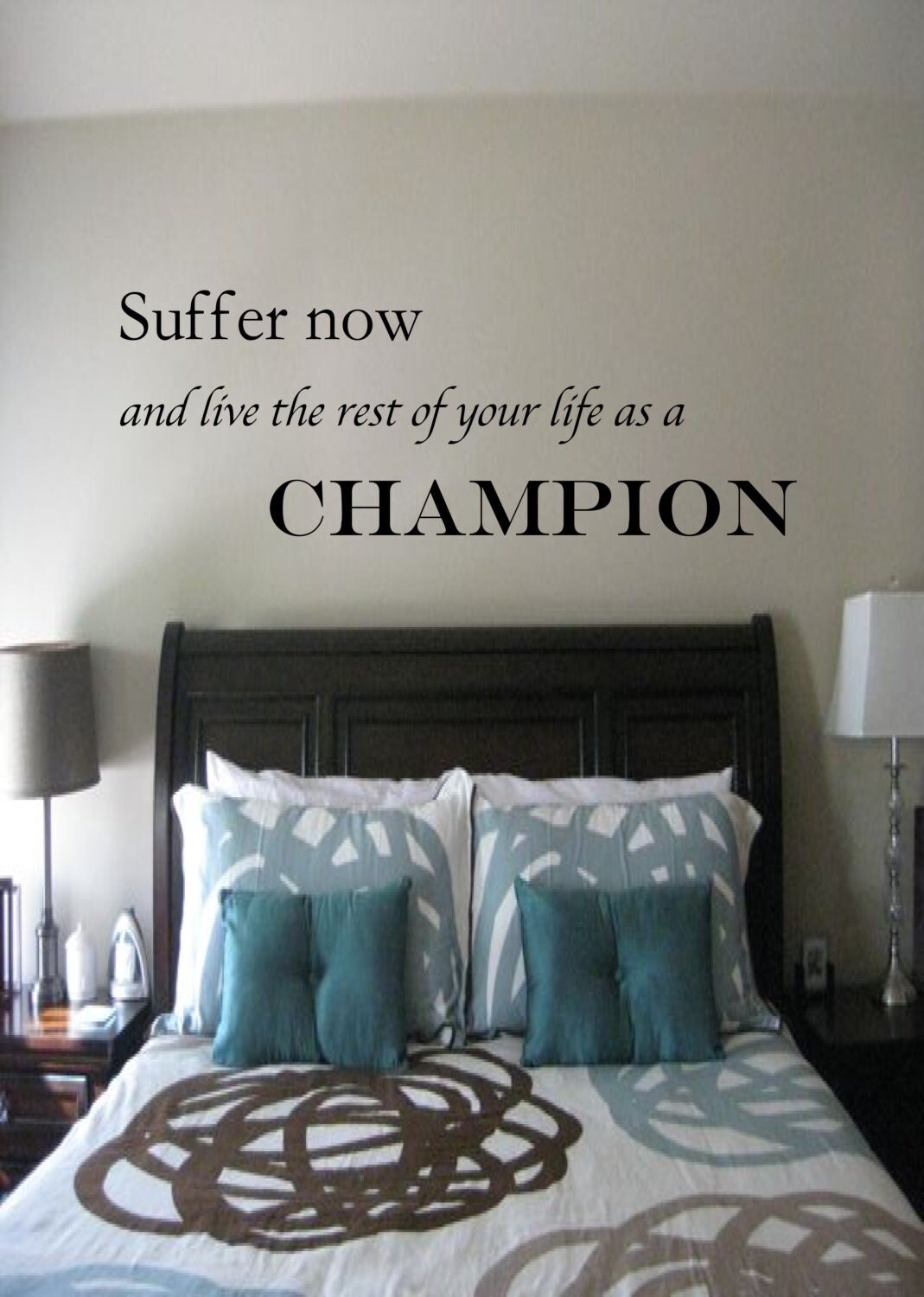 Suffer Now and Live the Rest of Your Life as a Champion Motivational Wall Decal - sports wall decal, motivational quotes, weight room decal
