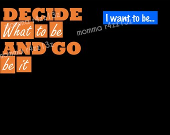 Decide what to be 18x24 classroom poster students goals bulletin board digital download