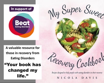 Anorexia Recovery Cookbook, My Super Sweet Recovery Cookbook, Eating Disorder Recovery, Bulimia Recovery, Mental Health Gift, Healthy Eating