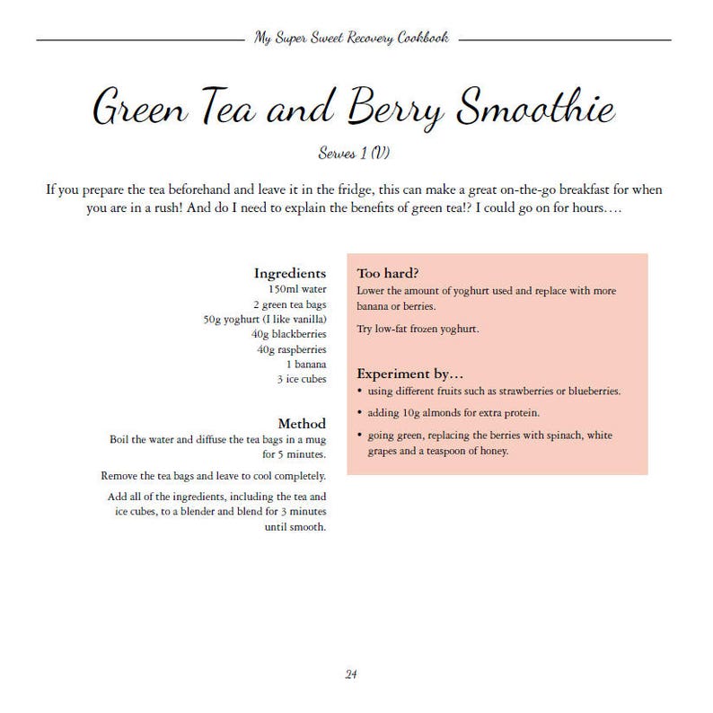 May include: A recipe for a green tea and berry smoothie, with a list of ingredients and instructions. The recipe includes 150 ml of water, 2 green tea bags, 50g of yogurt, 40g of blackberries, 40g of raspberries, 1 banana, and 3 ice cubes. The recipe also includes instructions on how to prepare the smoothie, such as boiling the water, diffusing the tea bags, and blending all of the ingredients together.
